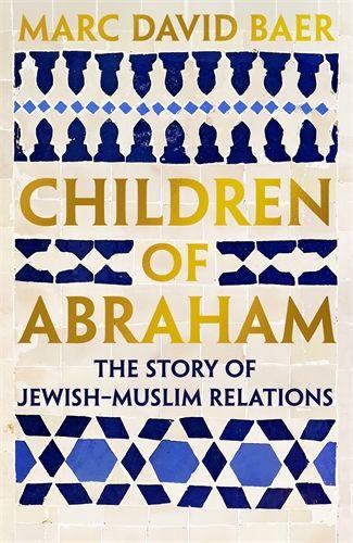 Kniha Children of Abraham Marc David Baer
