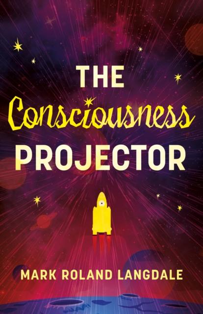 Kniha Consciousness Projector Mark Roland Langdale