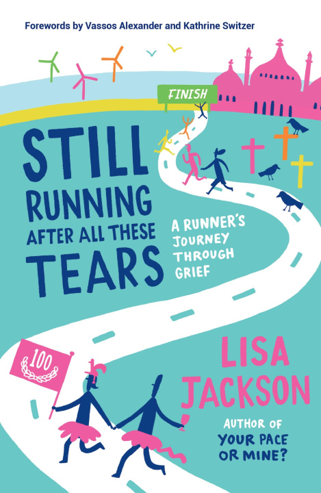 Kniha Still Running After All These Tears Lisa Jackson