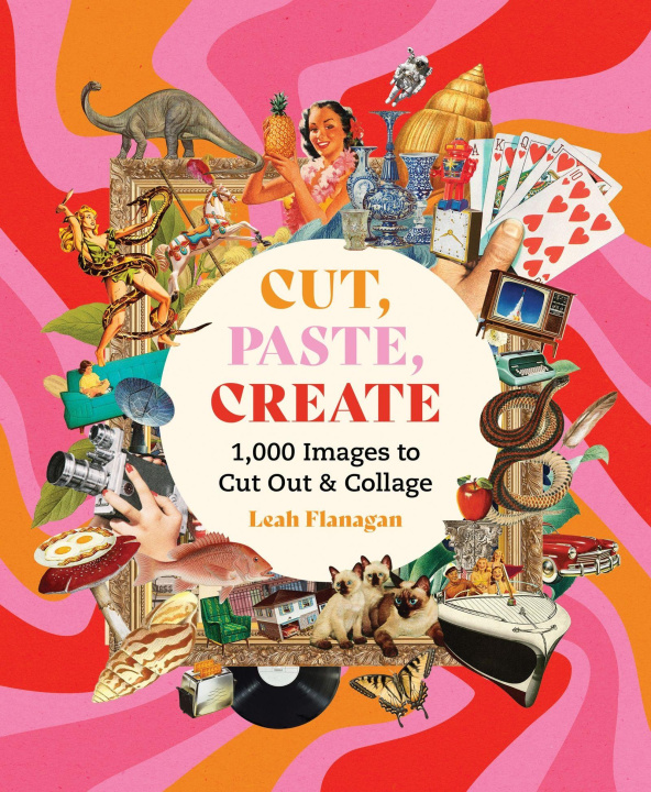 Kniha Cut, Paste, Create Flanzella