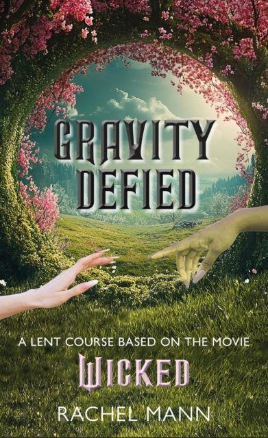 Kniha Gravity Defied Rachel Mann