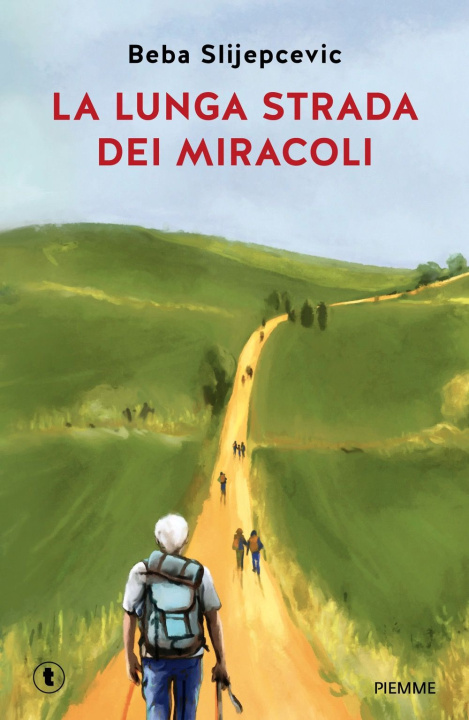 Kniha lunga strada dei miracoli Beba Slijepcevic