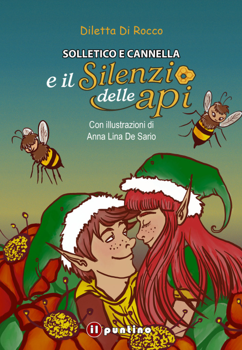 Knjiga Solletico e Cannella e il silenzio delle api Diletta Di Rocco