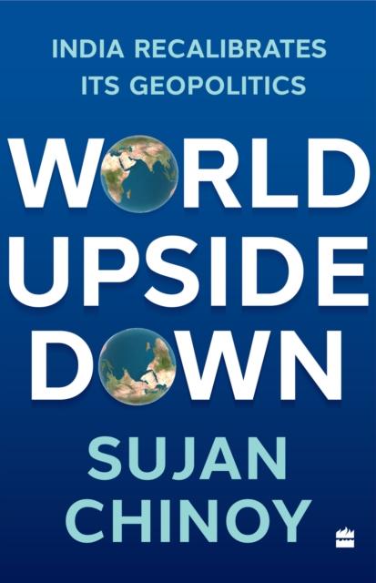 Kniha World Upside Down Sujan R. Chinoy
