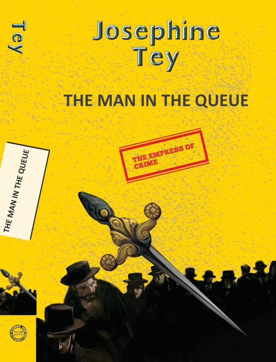 Kniha The Man in the Queue Josephine Tey