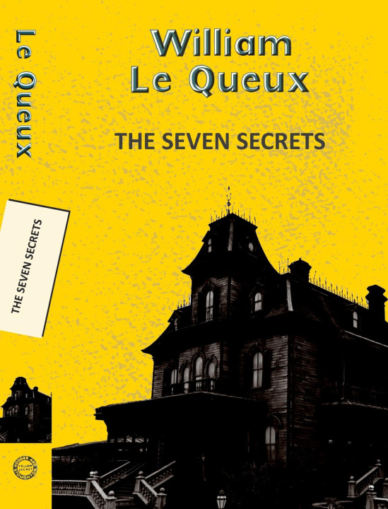 Kniha Seven Secrets William Le Queux