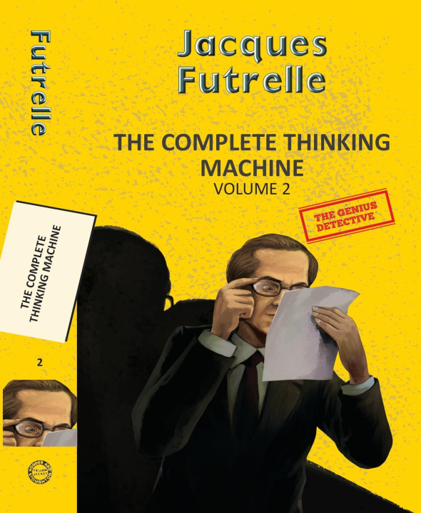 Kniha Complete Thinking Machine  Vol 2 Jacques Futrelle