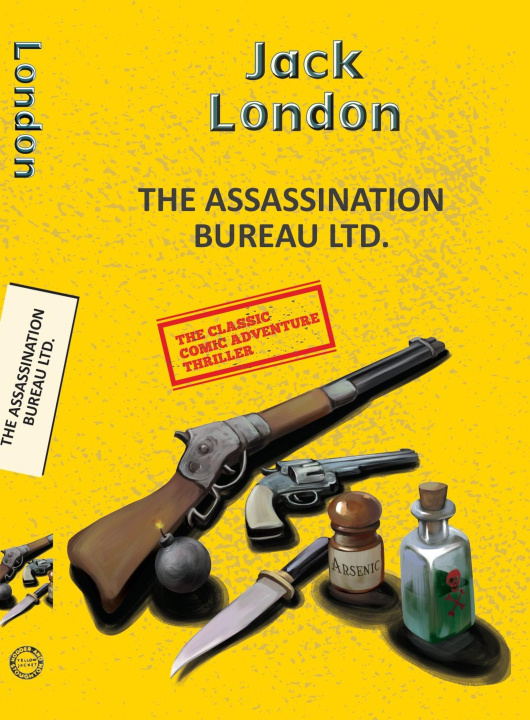 Kniha Assassination Bureau Ltd. Jack London