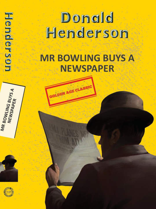 Buch Mr Bowling Buys A Newspaper Donald Henderson