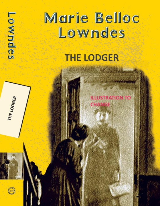 Kniha Lodger Marie Belloc Lowndes