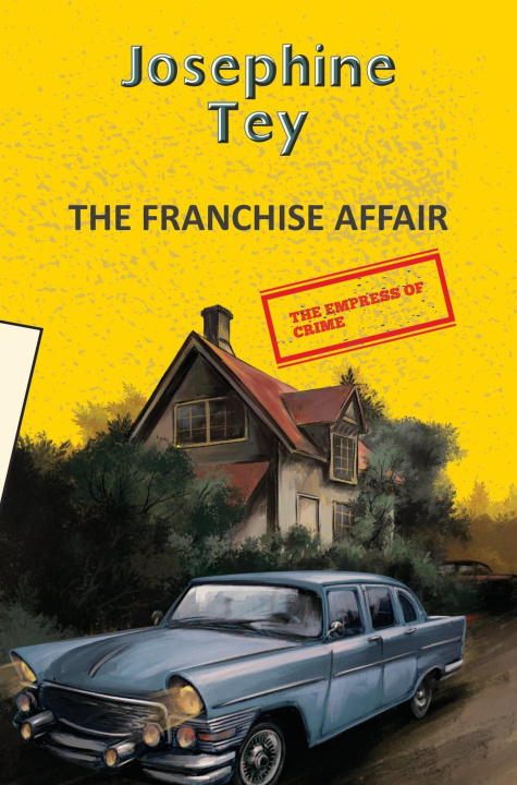 Kniha Franchise Affair Josephine Tey