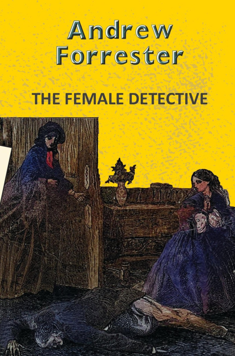 Knjiga The Female Detective Andrew Forrester