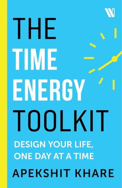Kniha Time Energy Toolkit Apekshit Khare