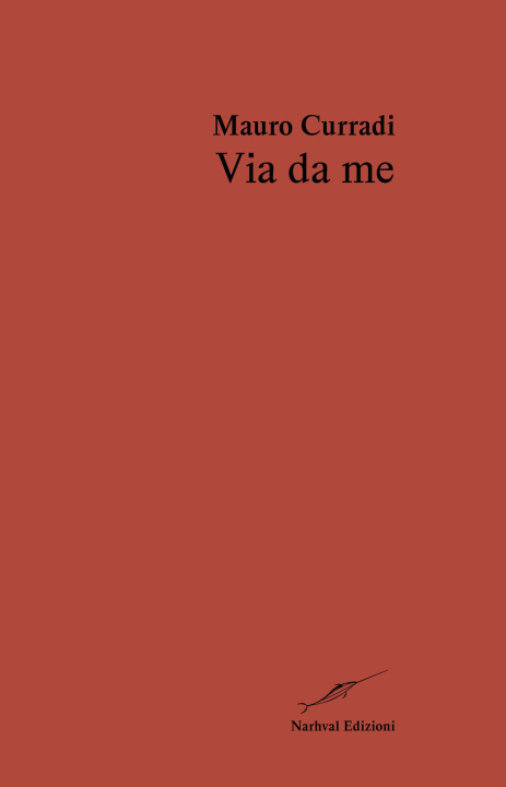 Knjiga Via da me Mauro Curradi