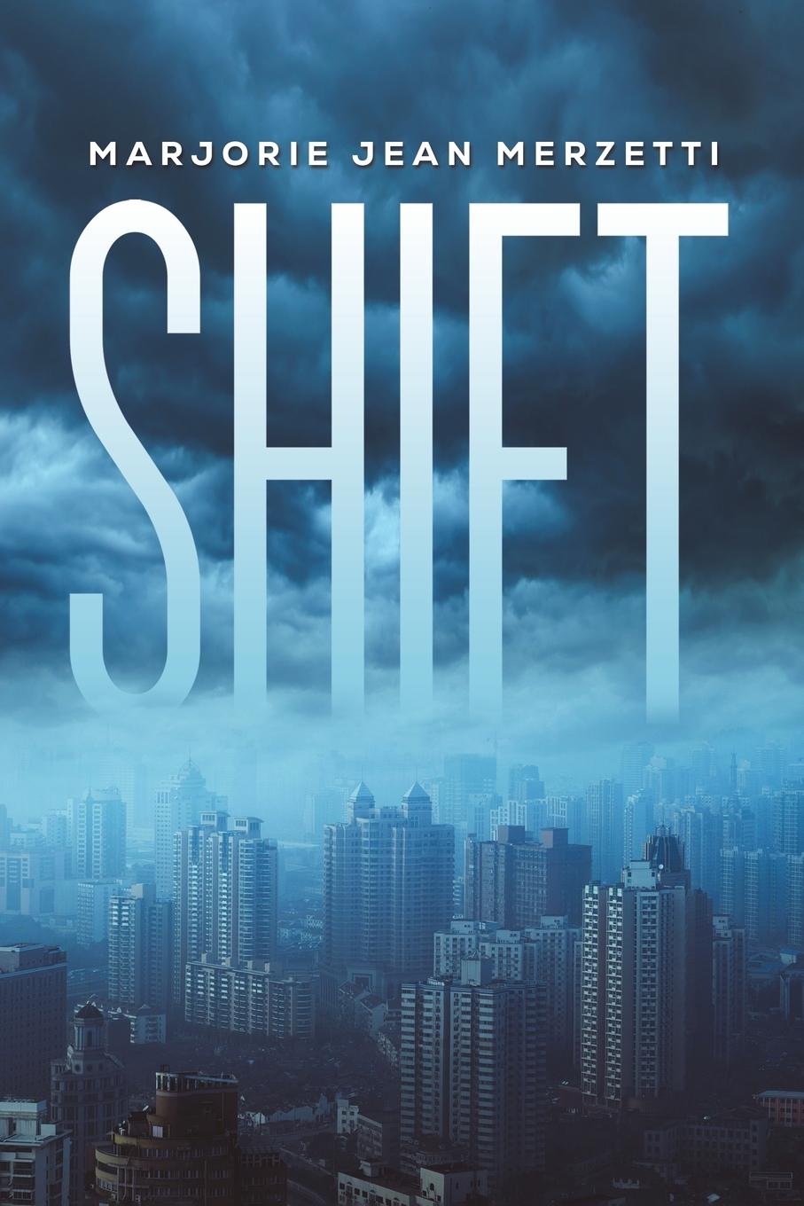 Kniha Shift Marjorie Jean Merzetti