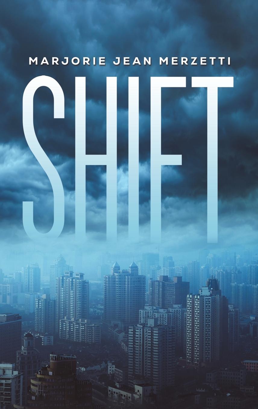 Knjiga Shift Marjorie Jean Merzetti