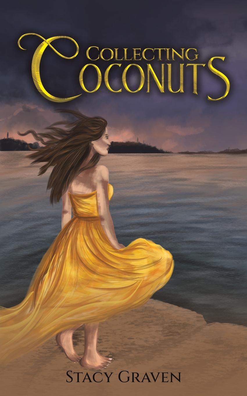 Kniha Collecting Coconuts Stacy Graven