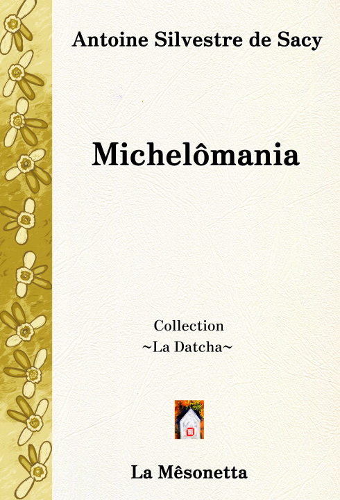 Kniha Michelômania Antoine  Silvestre de Sacy