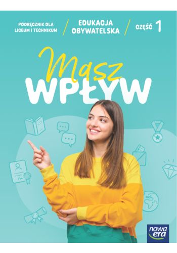 Book Edukacja obywatelska. Masz wpływ. Liceum i technikum. Podręcznik część 1 Drelich Sławomir