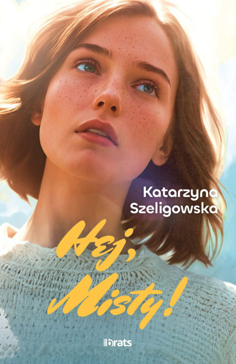Kniha Hej, Misty! Katarzyna Szeligowska