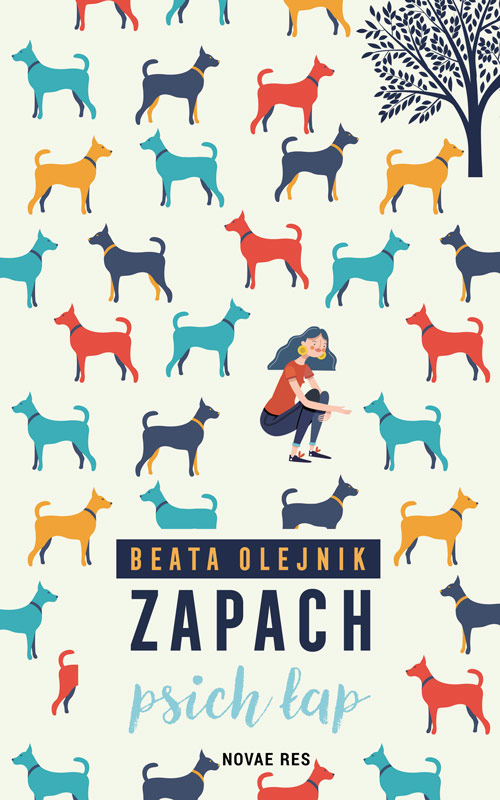 Kniha Zapach psich łap Beata Olejnik