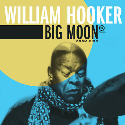 Audio HOOKER, WILLIAM  BIG MOON ORG MUSIC