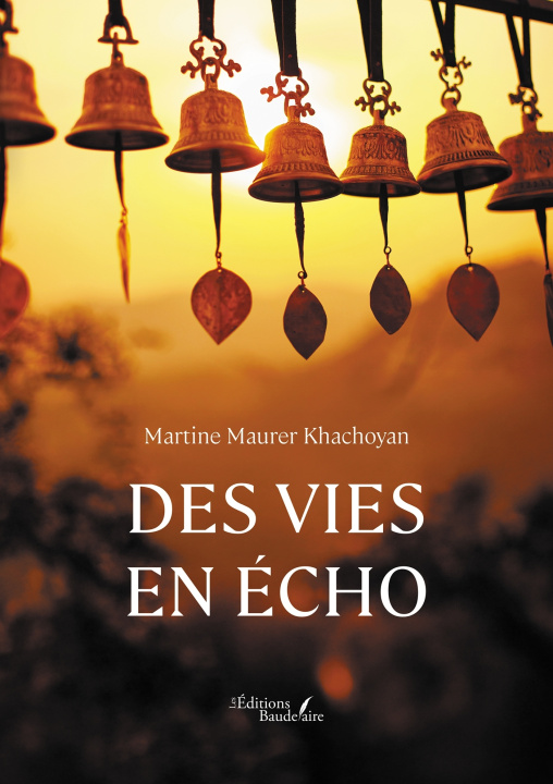 Kniha Des vies en écho Martine MAURER KHACHOYAN