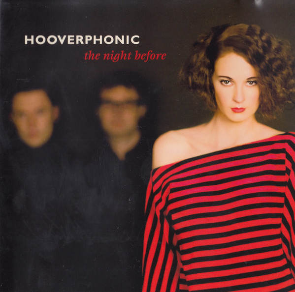 Аудио Hooverphonic:  Night Before Hooverphonic