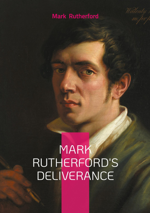 Knjiga MARK RUTHERFORD S DELIVERANCE RUTHERFORD MARK