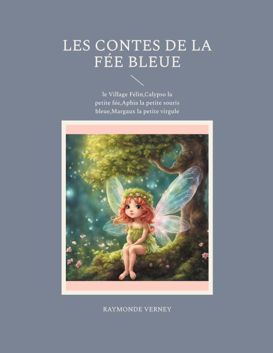 Kniha CONTES DE FEE BLEUE VERNEY RAYMONDE