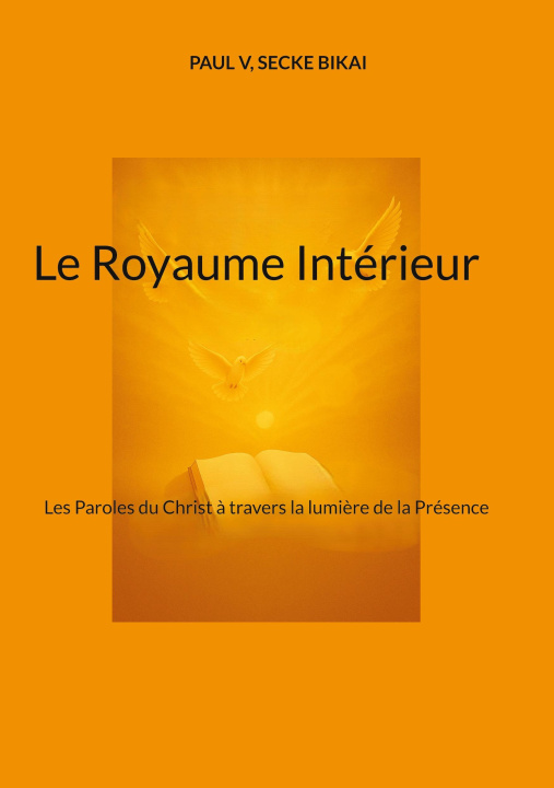 Kniha ROYAUME INTERIEUR SECKE BIKAI PAUL V.