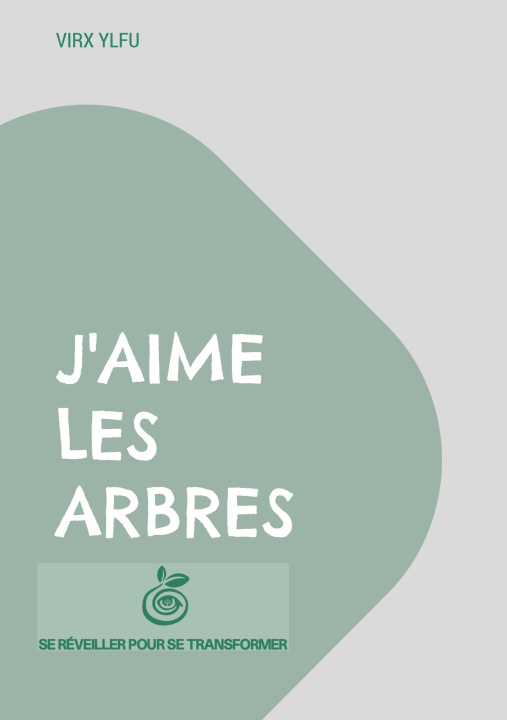 Kniha J AIME ARBRES YLFU VIRX