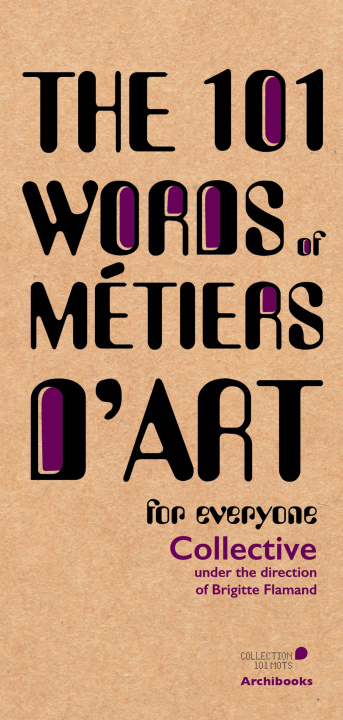 Libro The 101 Words of métiers d'art Flamand