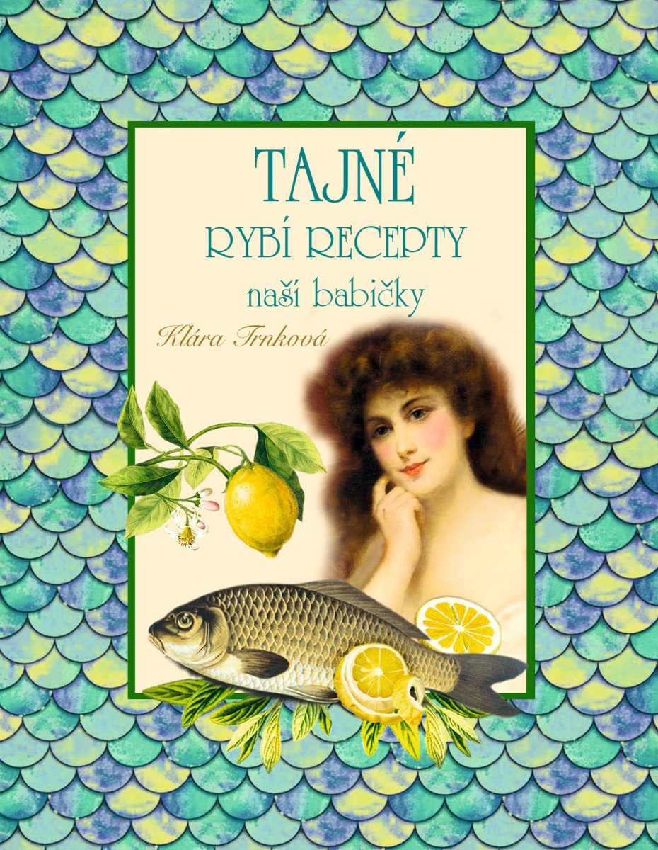Książka Tajné rybí recepty Klára Trnková