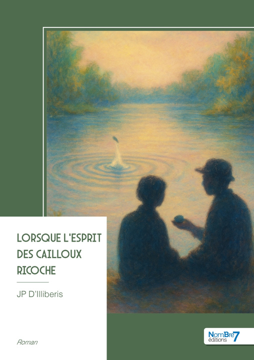 Kniha Lorsque l'esprit des cailloux ricoche JP D'Illiberis