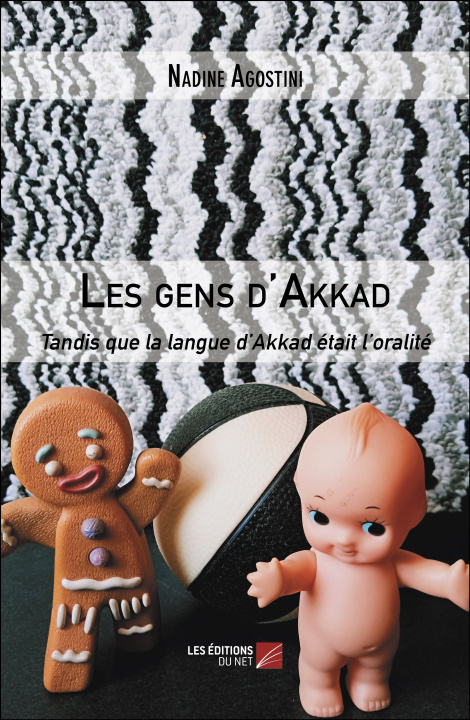 Kniha Les gens d'Akkad Nadine Agostini