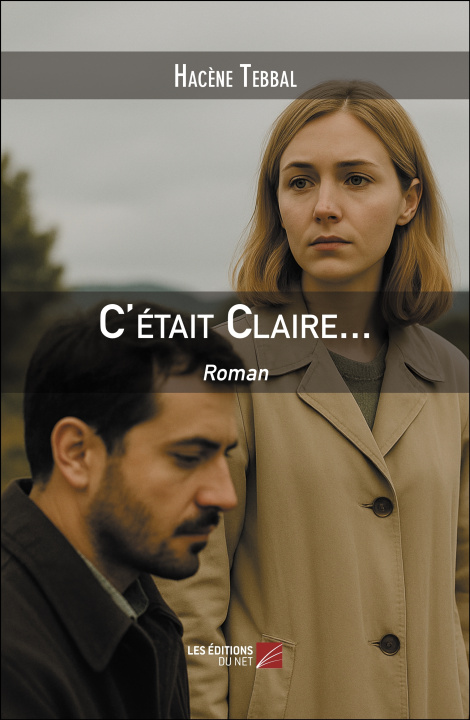 Kniha C'était Claire... Hacène Tebbal