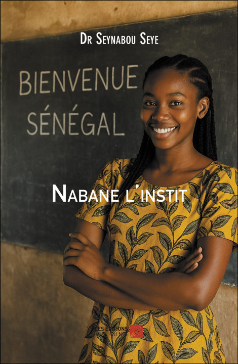 Kniha Nabane l'instit Dr Seynabou Seye