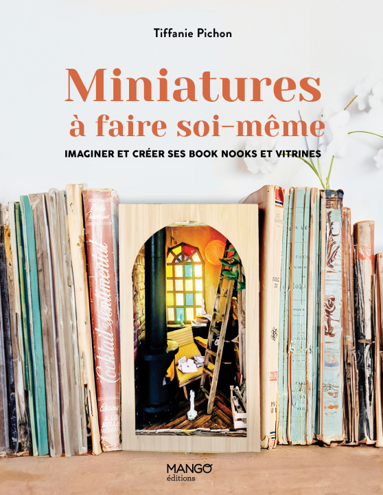 Kniha Miniatures cozy Tiffanie Pichon