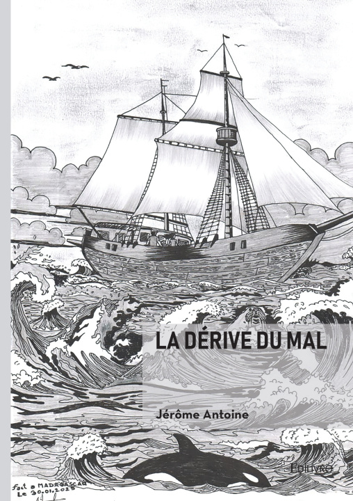 Kniha La dérive du Mal Jérôme Antoine