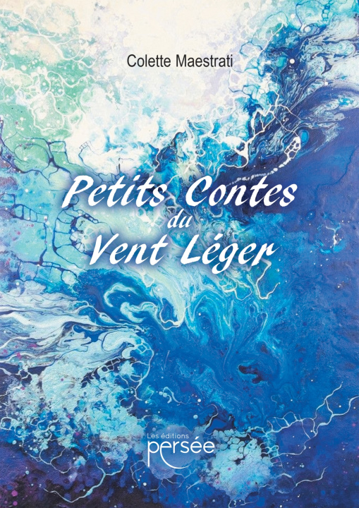 Libro Petits contes du vent léger Colette MAESTRATI