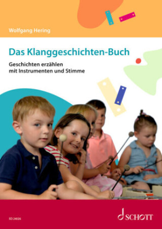 Tiskovina Das Klanggeschichten-Buch Wolfgang Hering