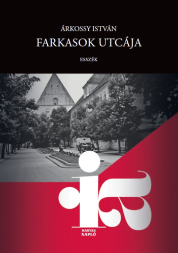 Kniha Farkasok utcája Árkossy István