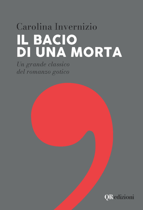 Книга bacio di una morta Carolina Invernizio