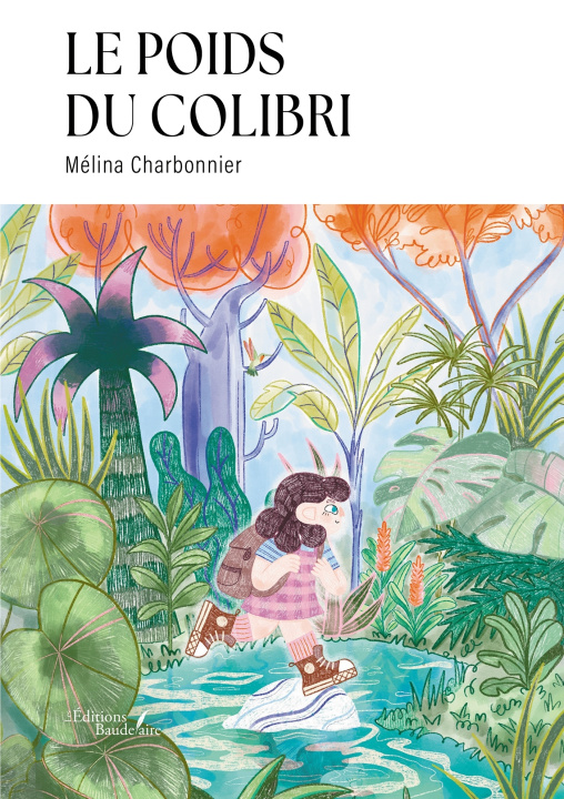 Kniha Le poids du colibri Mélina CHARBONNIER