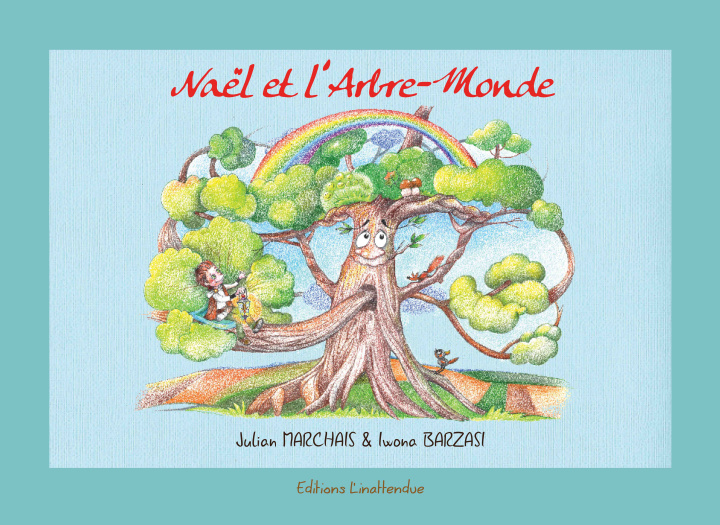 Knjiga Naël et l'Arbre-Monde Marchais