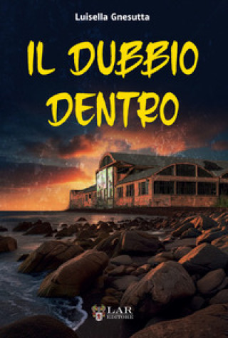 Kniha dubbio dentro Luisella Gnesutta