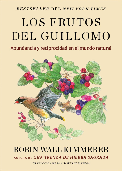 Libro SERVICEBERRY LOS FRUTOS DEL GUILLOM KIMMERER ROBIN WALL