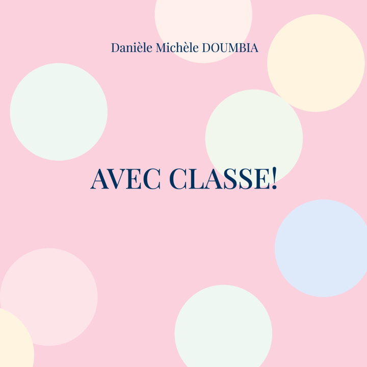 Kniha AVEC CLASSE DOUMBIA DANIELE MICHELE
