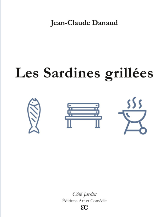 Buch SARDINES GRILLEES DANAUD JEAN-CLAUDE